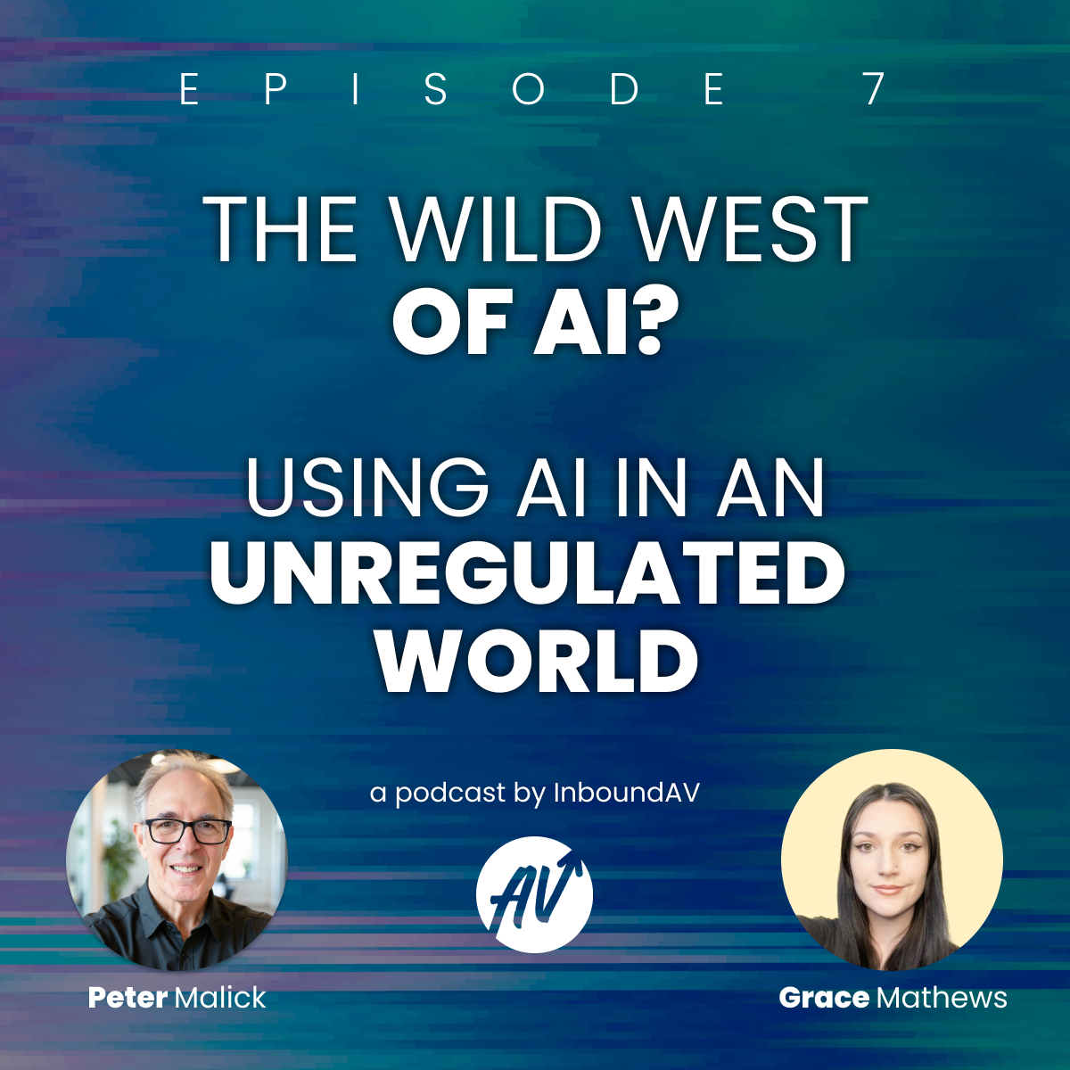 #7: The Wild West of AI? Using AI in an Unregulated World
